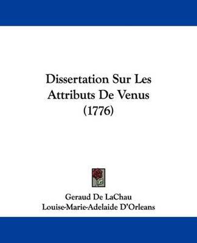 Dissertation Sur Les Attributs de Venus (1776)