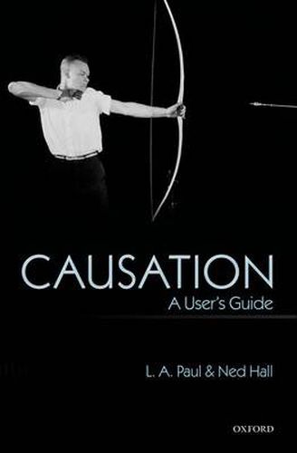 Cover image for Causation: A User's Guide