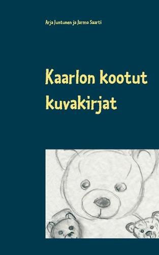 Cover image for Kaarlon kootut kuvakirjat