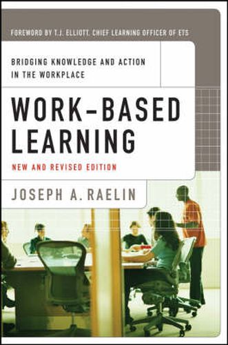 Cover image for Work-Based Learning: Bridging Knowledge and Action in the Workplace