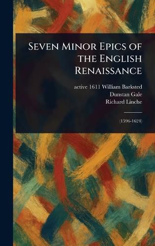 Cover image for Seven Minor Epics of the English Renaissance