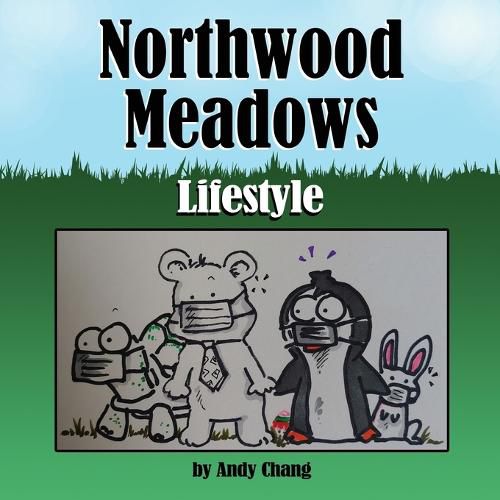 Cover image for Northwood Meadows: Lifestyle