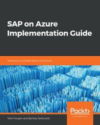 Cover image for SAP on Azure Implementation Guide: Move your business data to the cloud