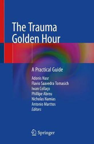 Cover image for The Trauma Golden Hour: A Practical Guide