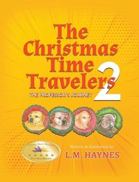 Cover image for The Christmas Time Travelers 2: The Professor's Journey