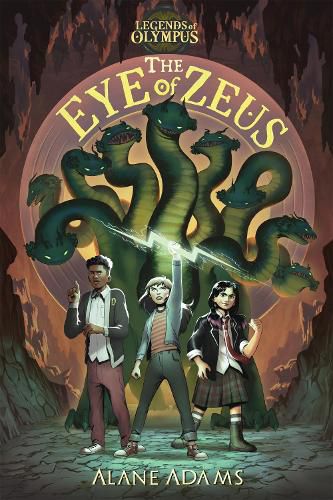 Cover image for The Eye of Zeus: Legends Of Olympus, Book One