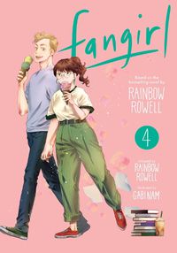 Cover image for Fangirl, Vol. 4: Volume 4