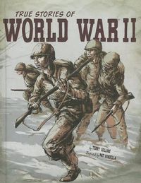 Cover image for True Stories of World War II