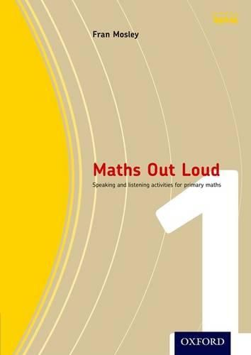 Cover image for Maths Out Loud Year 1: speaking and listening activities for primary maths