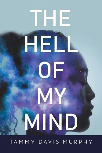 Cover image for The Hell of My Mind