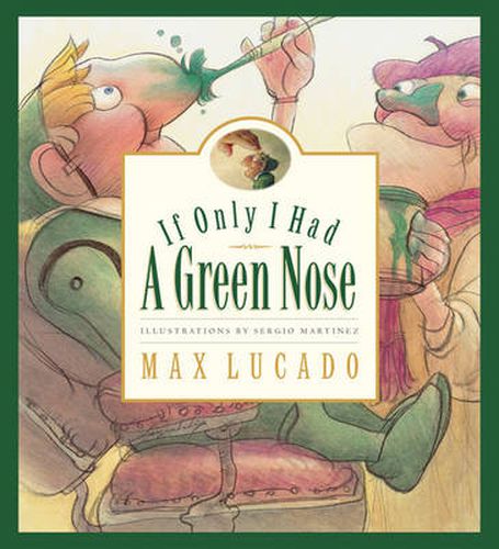 Cover image for If Only I Had a Green Nose