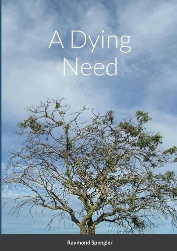 Cover image for A Dying Need