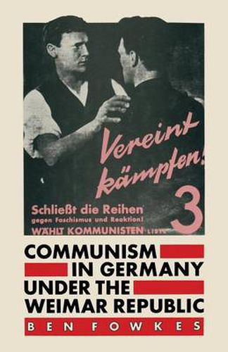 Cover image for Communism in Germany under the Weimar Republic