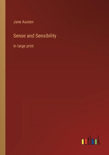 Cover image for Sense and Sensibility: in large print