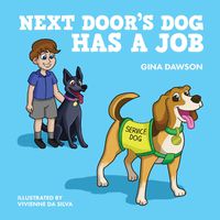 Cover image for Next Door's Dog Has A Job