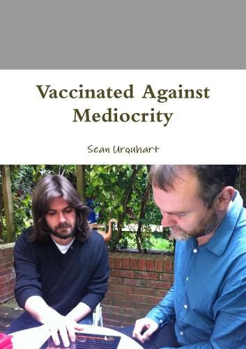 Cover image for Vaccinated Against Mediocrity