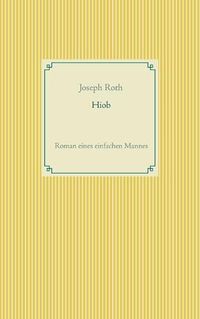 Cover image for Hiob: Roman eines einfachen Mannes