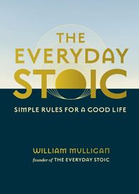 Cover image for The Everyday Stoic