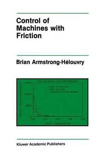 Cover image for Control of Machines with Friction