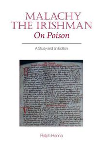 Cover image for Malachy the Irishman, On Poison: A Study and an Edition