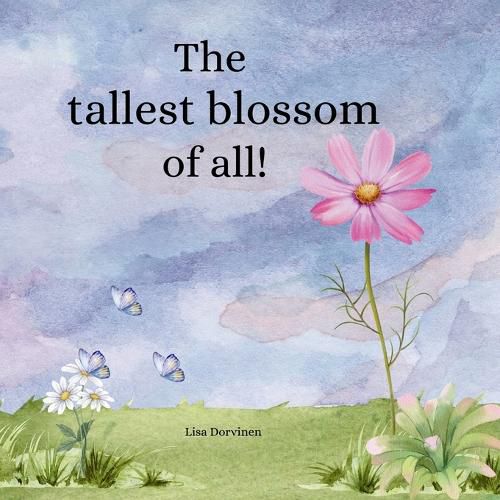 Cover image for The tallest blossom of all