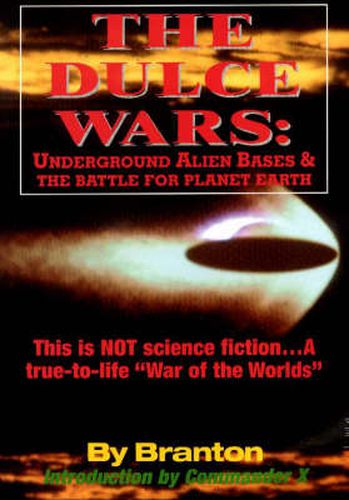 Cover image for Dulce Wars: Underground Alien Bases and the Battle for Planet Earth