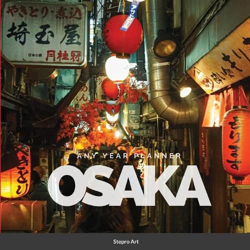 Cover image for Osaka Any Year Planner