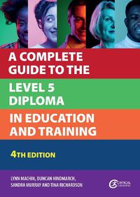 Cover image for A Complete Guide to the Level 5 Diploma in Education and Training