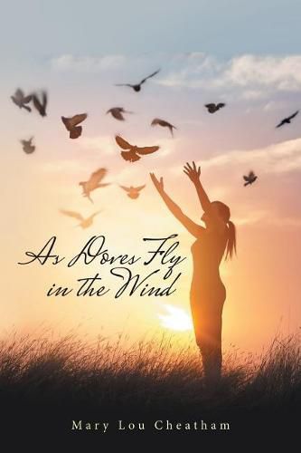 Cover image for As Doves Fly in the Wind
