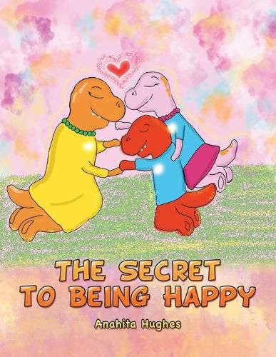 Cover image for The Secret to Being Happy