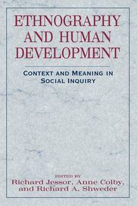 Cover image for Ethnography and Human Development: Context and Meaning in Social Inquiry