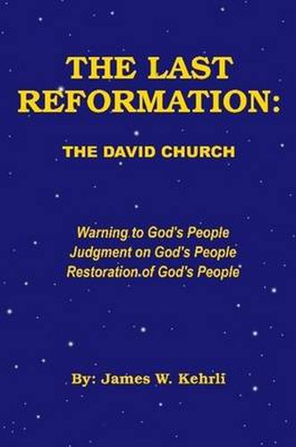 Cover image for THE Last Reformation: The David Church