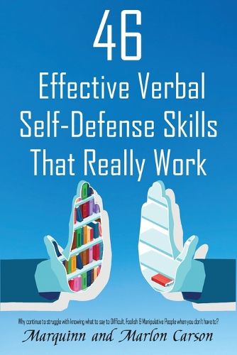 Cover image for 46 Effective Verbal Self-Defense Skills That Really Work