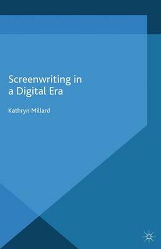 Cover image for Screenwriting in a Digital Era