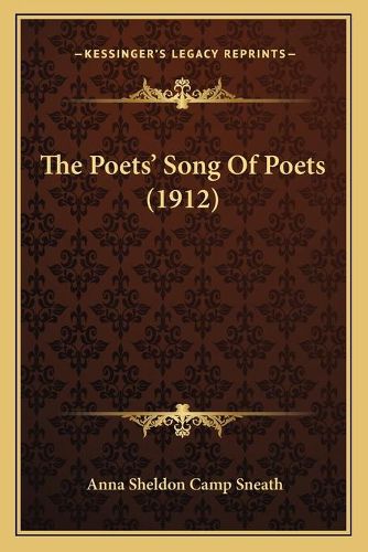 Cover image for The Poets' Song of Poets (1912)