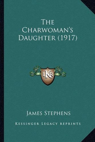 Cover image for The Charwoman's Daughter (1917)