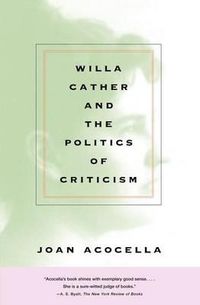 Cover image for Willa Cather and the Politics of Criticism