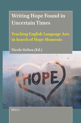 Cover image for Writing Hope Found in Uncertain Times