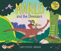 Cover image for Marlo and the Dinosaurs