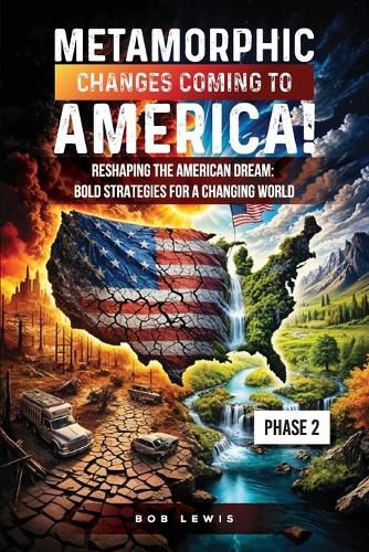 Cover image for Metamorphic Changes Coming to America!