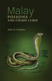 Cover image for Malay Poisons And Charm Cures