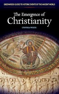 Cover image for The Emergence of Christianity
