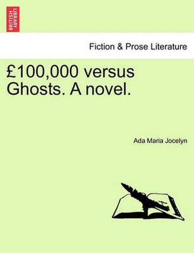 Cover image for 100,000 Versus Ghosts. a Novel.