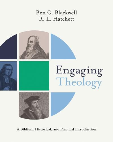 Cover image for Engaging Theology: A Biblical, Historical, and Practical Introduction