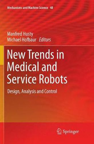 Cover image for New Trends in Medical and Service Robots: Design, Analysis and Control