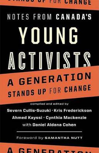 Notes from Canada's Young Activists: A Generation Stands Up for Change