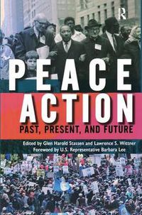 Cover image for Peace Action: Past, Present, and Future