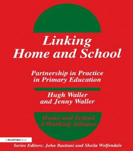 Linking Home and School: Partnership in Practice in Primary Education
