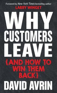 Cover image for Why Customers Leave (and How to Win Them Back)
