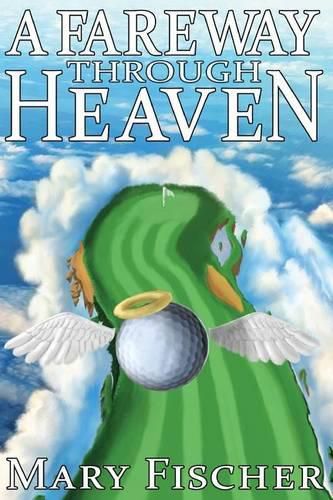 Cover image for A Fareway Through Heaven